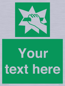 Custom Break Glass Sign